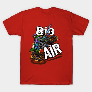 BIG AIR!!!!! T-Shirt